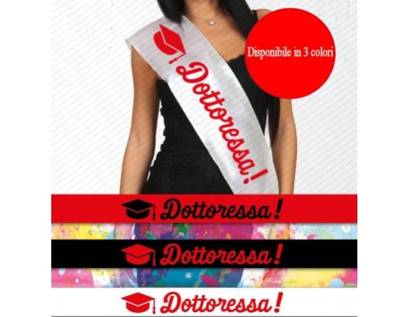 FASCIA IN TESSUTO LAUREA LAUREATA DOTTORESSA 4395
