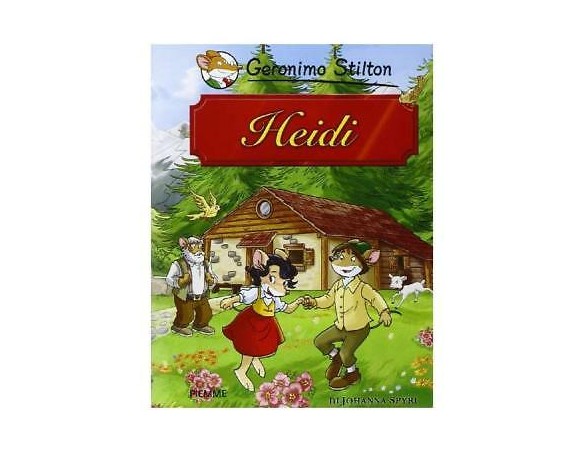 Heidi di Johanna Spyri di Geronimo Stilton