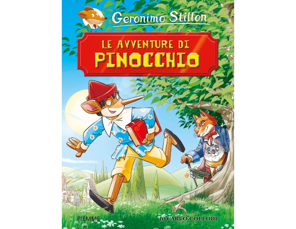 Le avventure di Pinocchio di Carlo Collodi di Geronimo Stilton