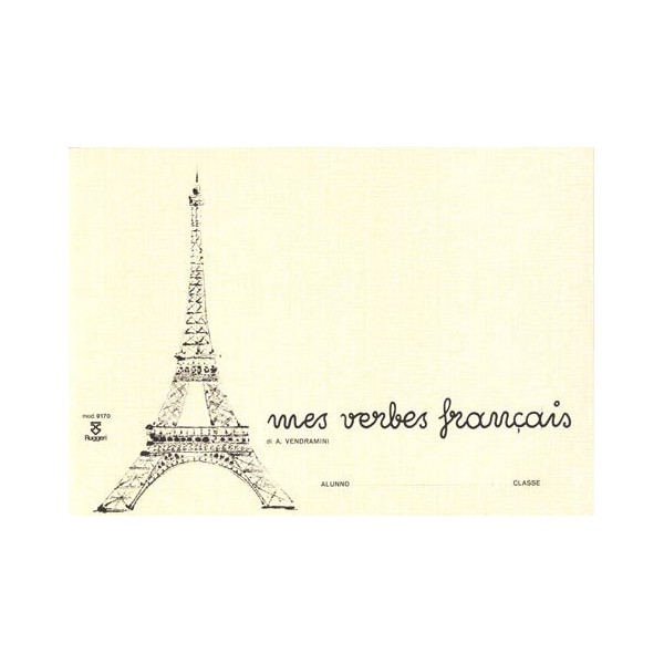 QUADERNO PER VERBI FRANCESI mes verbes francais