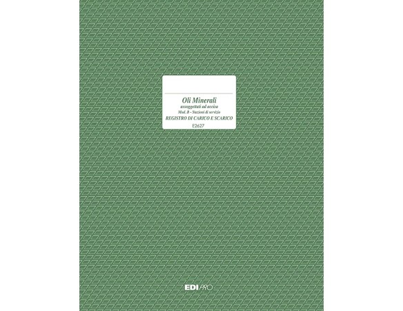 EDIPRO - E2627 - Registro carico scarico oli minerali soggetti Accisa (mod. B) stazione di servizio f.to 31x24,5