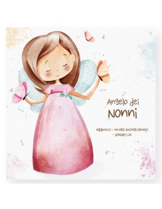 ANGELO DEI NONNI – ANGELI CUSTODI ABBRACCI, AMORE...