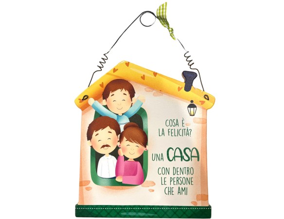 Casa | Targa Casetta cosa è la felicità una casa...