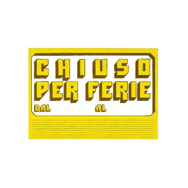 Cartello in cartoncino 'chiuso per ferie'...
